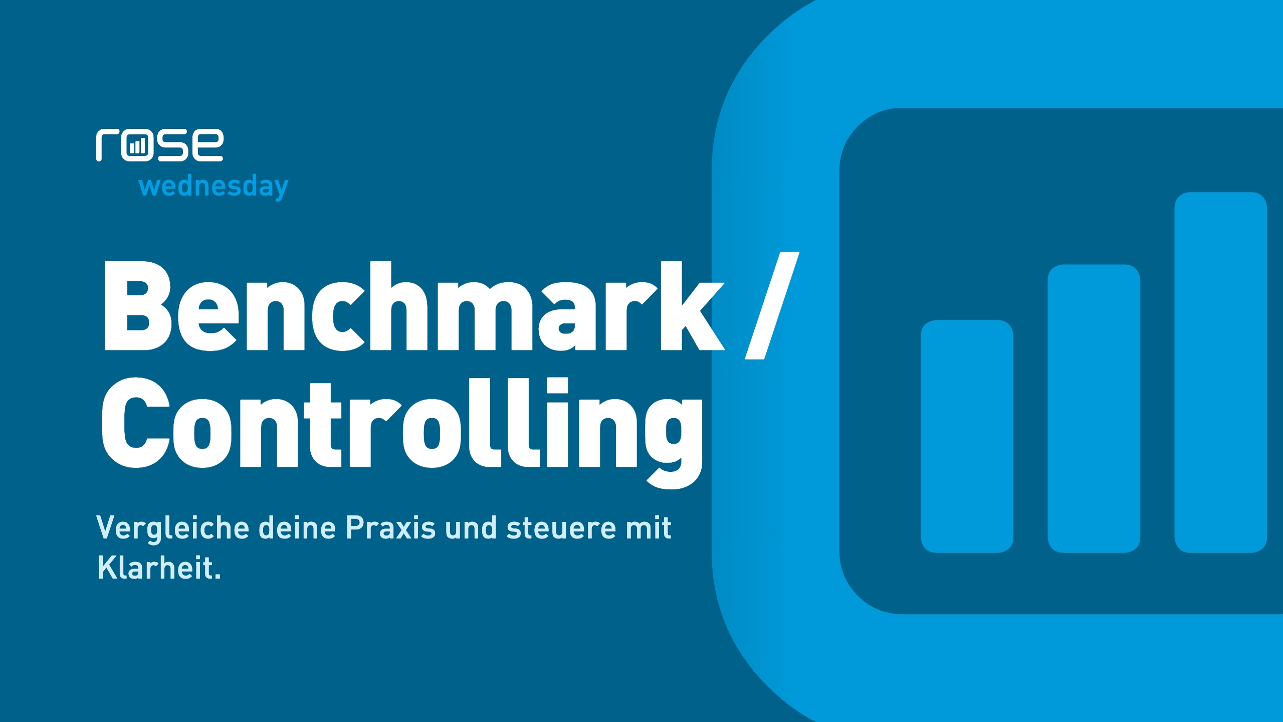 rose-wednesday: Kennzahlen unklar? Mit Benchmark Erfolge messen.