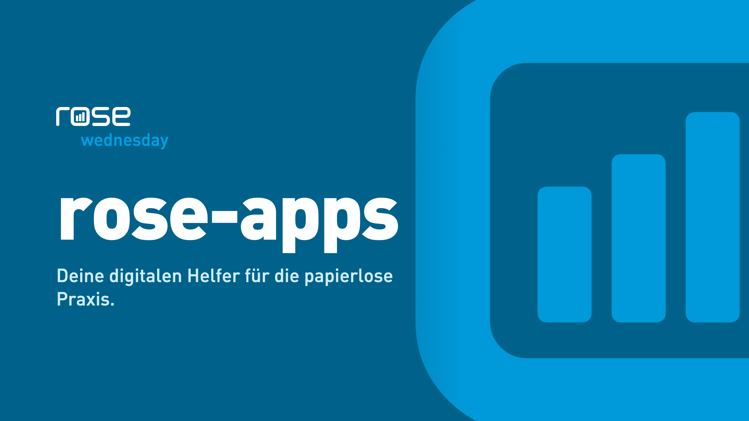 rose-wednesday: Dokumenten-Chaos? Praxisdigitalisierung mit rose-apps.